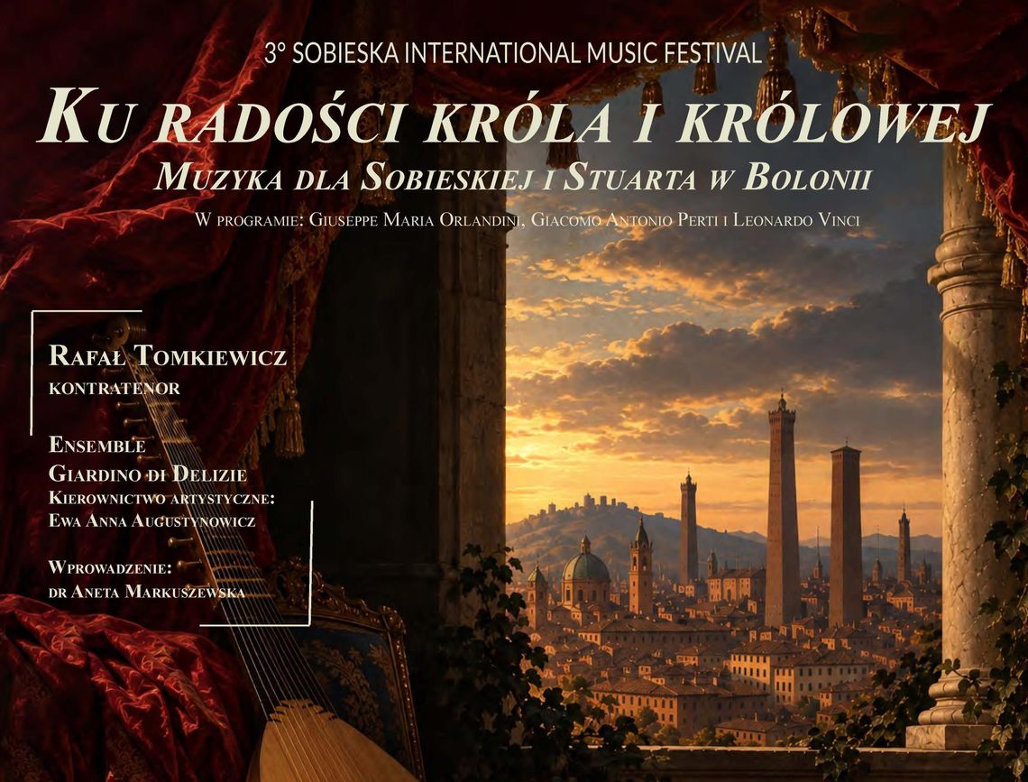 Barokowa Bolonia w Oławie. Koncert poświęcony Marii Klementynie Sobieskiej Barokowa Bolonia w Oławie. Koncert poświęcony Marii Klementynie Sobieskiej