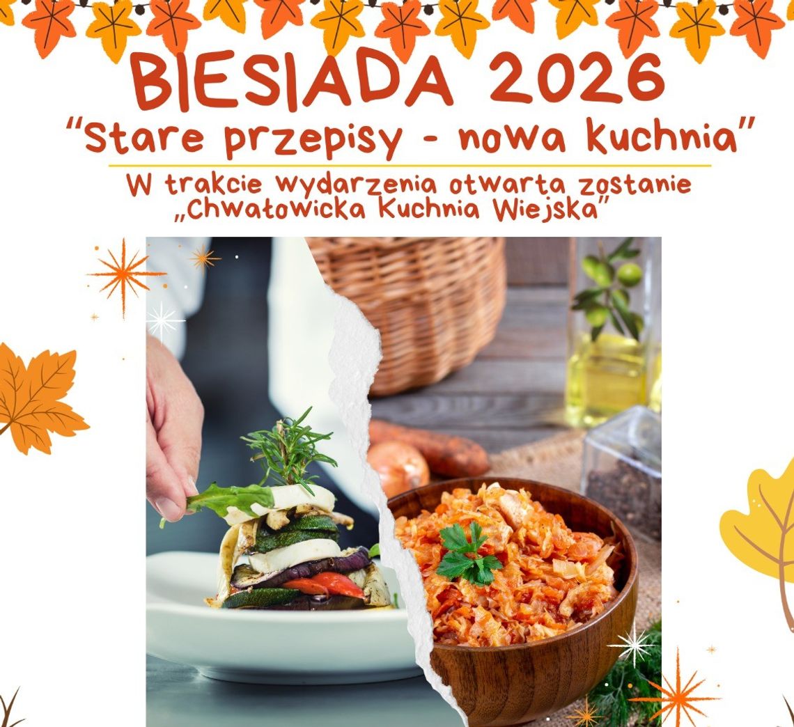 Biesiada 2026, czyli „Stare przepisy – nowa kuchnia” Biesiada 2026, czyli „Stare przepisy – nowa kuchnia”