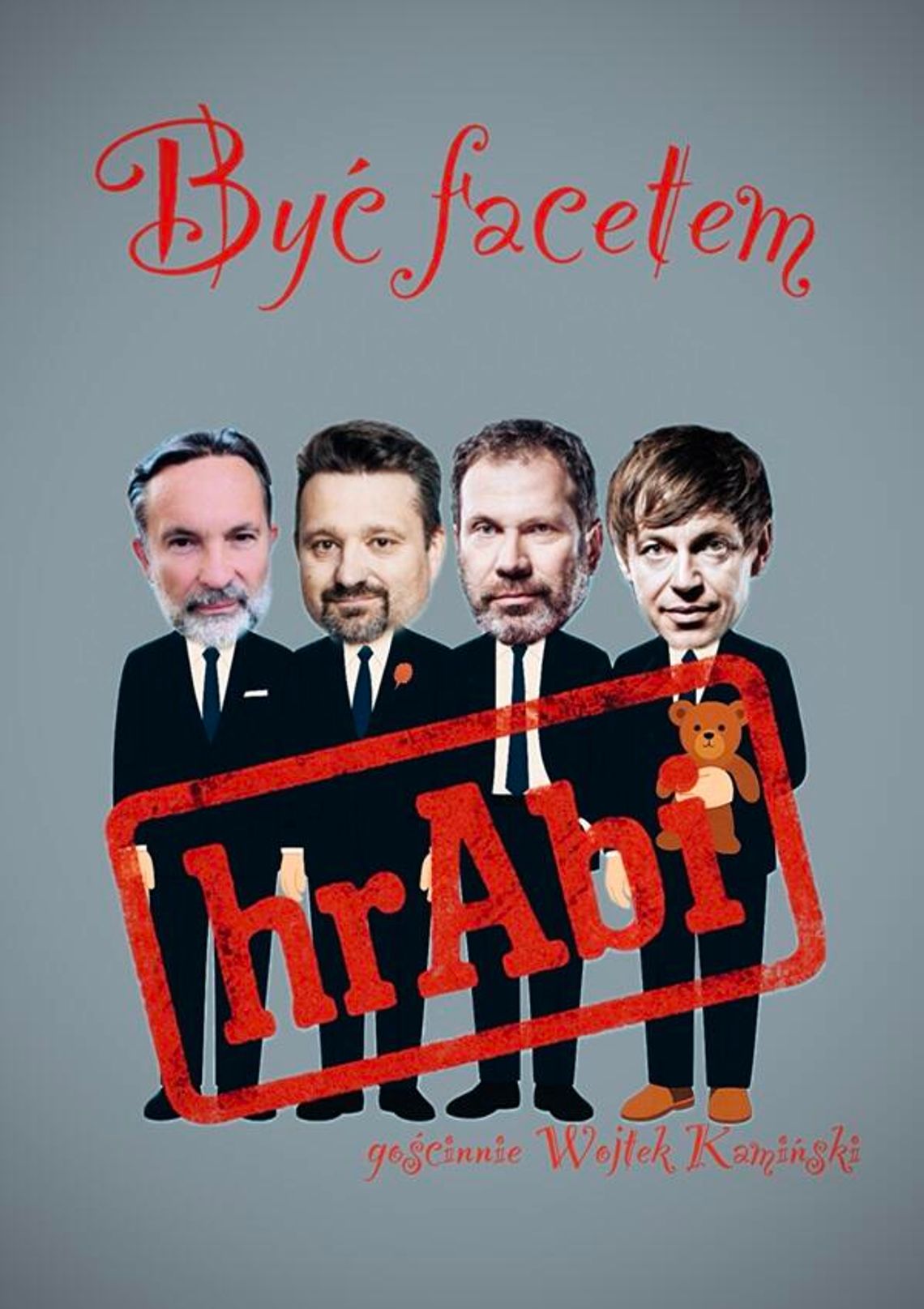 "Być facetem" kabaretu hrAbi