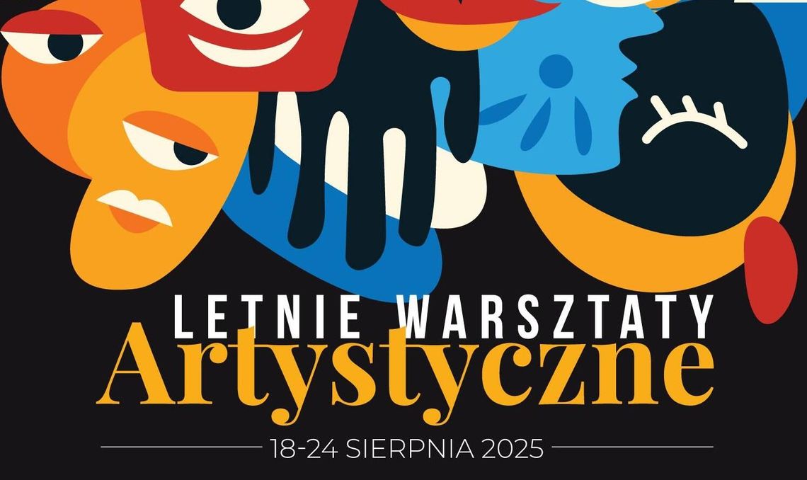 Centrum Sztuki w Oławie zaprasza na Letnie Warsztaty Artystyczne 2025