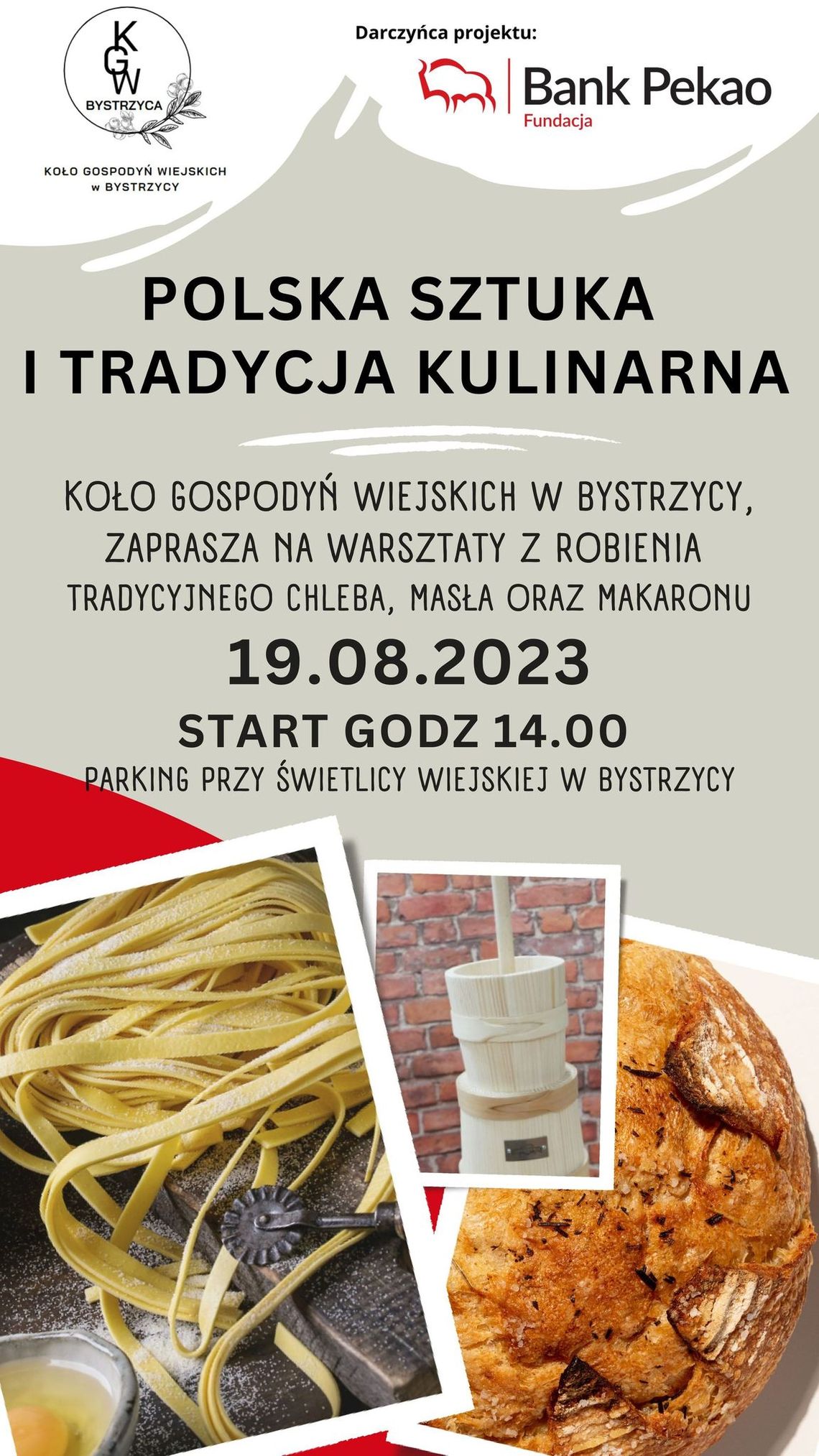 Chleb, masło, makaron... Kulinarny powrót do korzeni w Bystrzycy