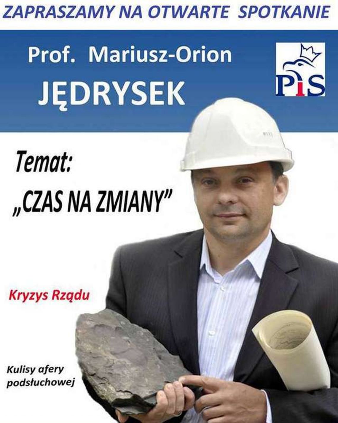 "Czas na zmiany" - spotkanie z posłem Jędryskiem