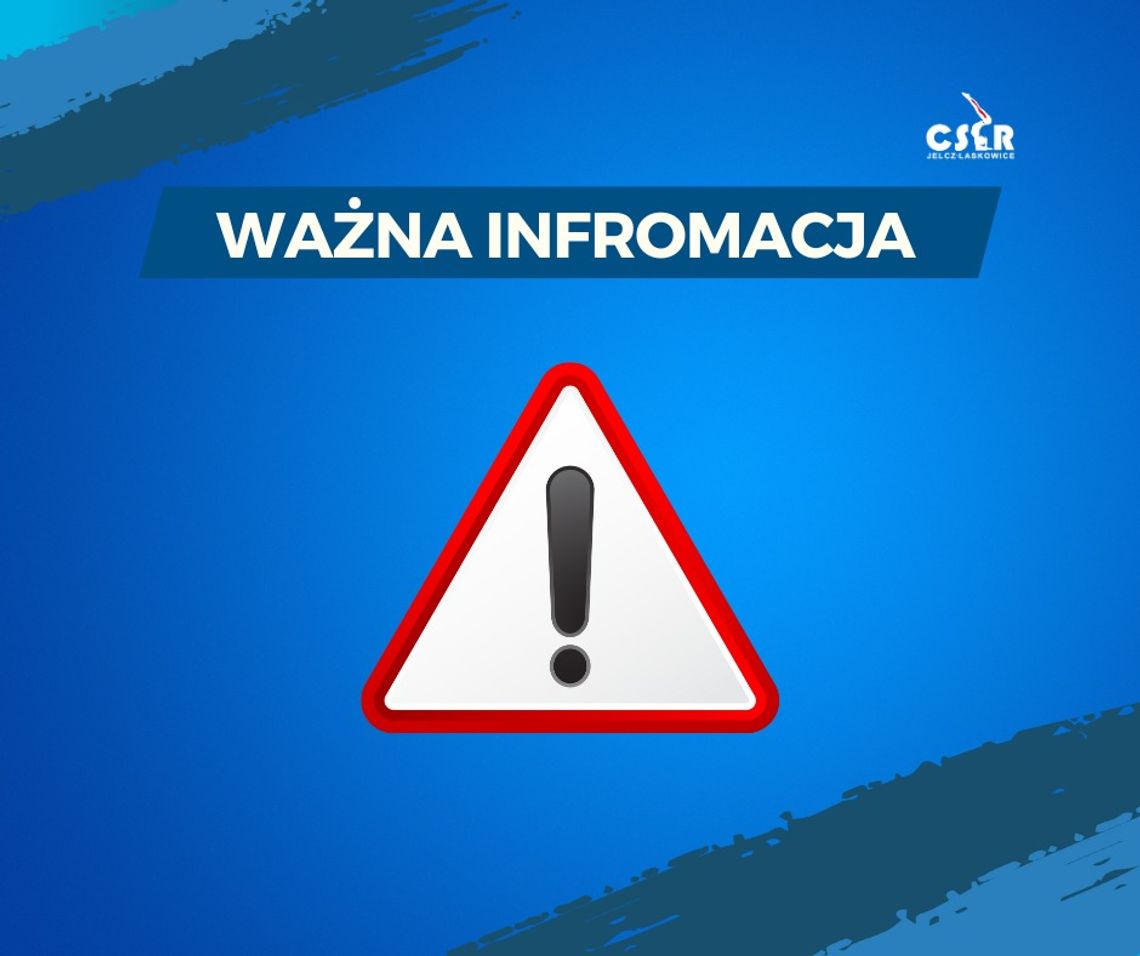 Dziś od 13.00 CSiR nieczynne