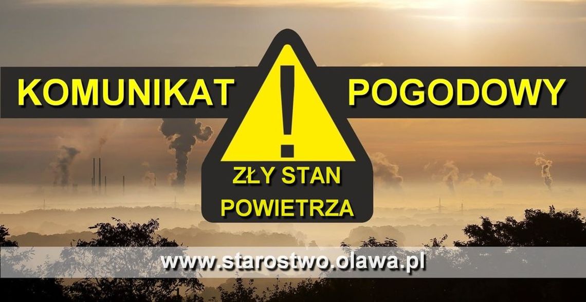 Dziś zła jakość powietrza Dziś zła jakość powietrza