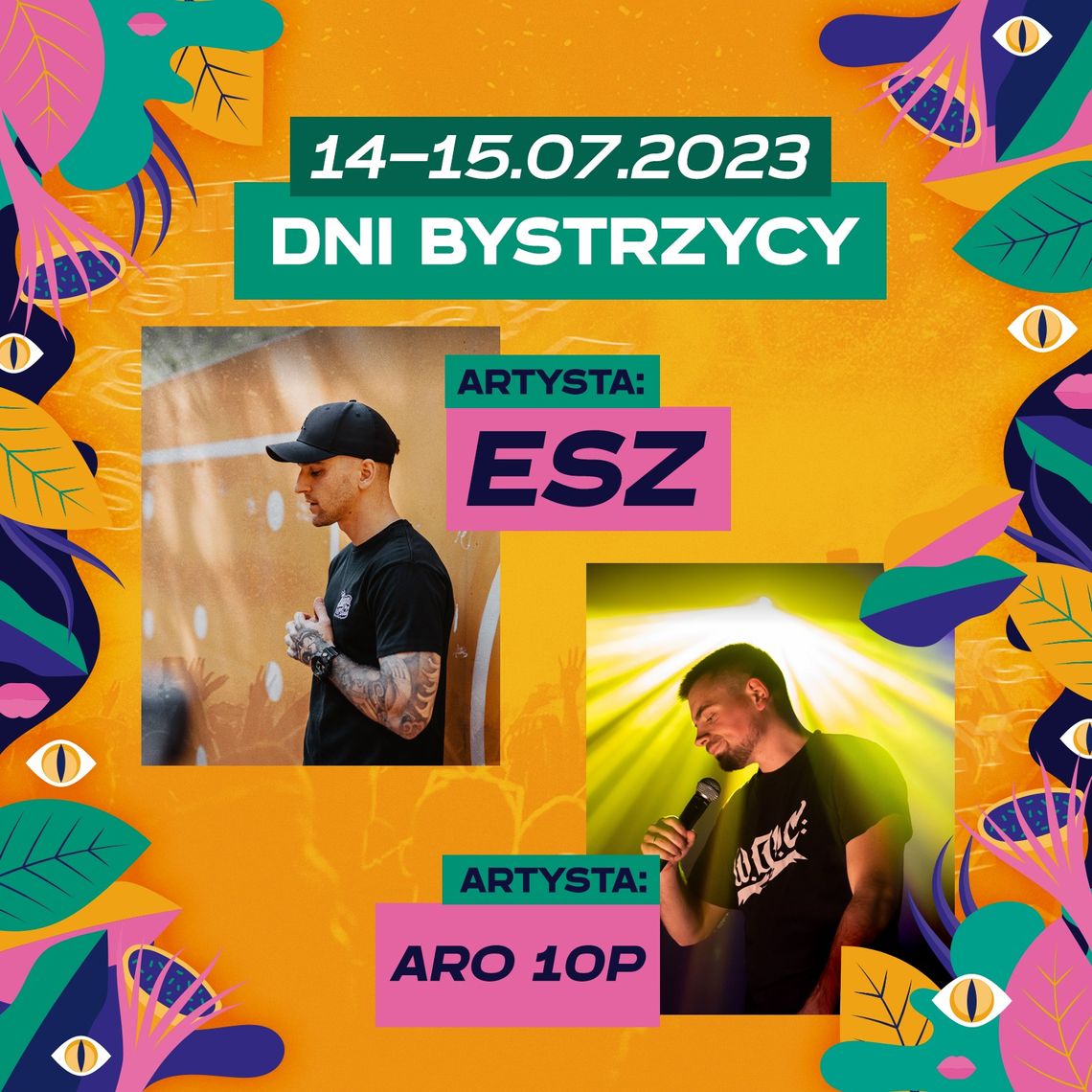 Esz i Aro10P - to kolejni artyści Dni Bystrzycy 14-15 lipca Esz i Aro10P - to kolejni artyści Dni Bystrzycy 14-15 lipca