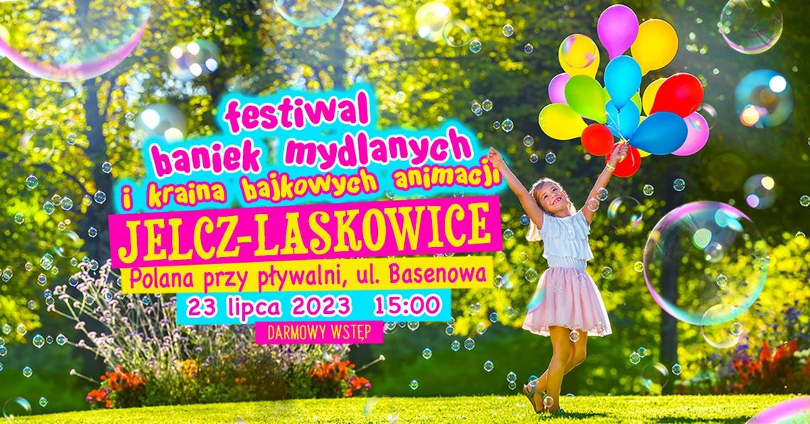Festiwal baniek mydlanych Festiwal baniek mydlanych