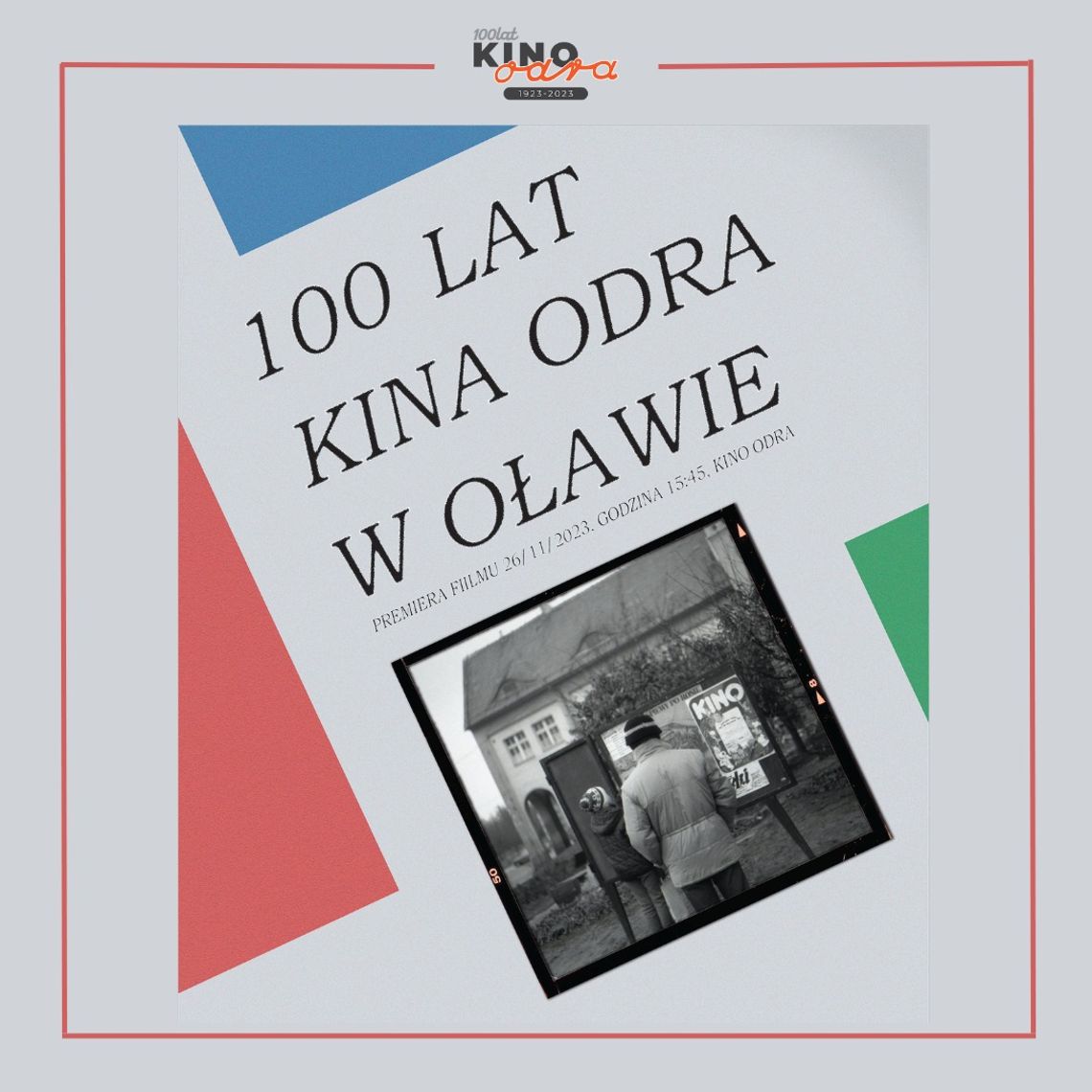 Film "100 lat kina Odra w Oławie" będzie do obejrzenia dla wszystkich