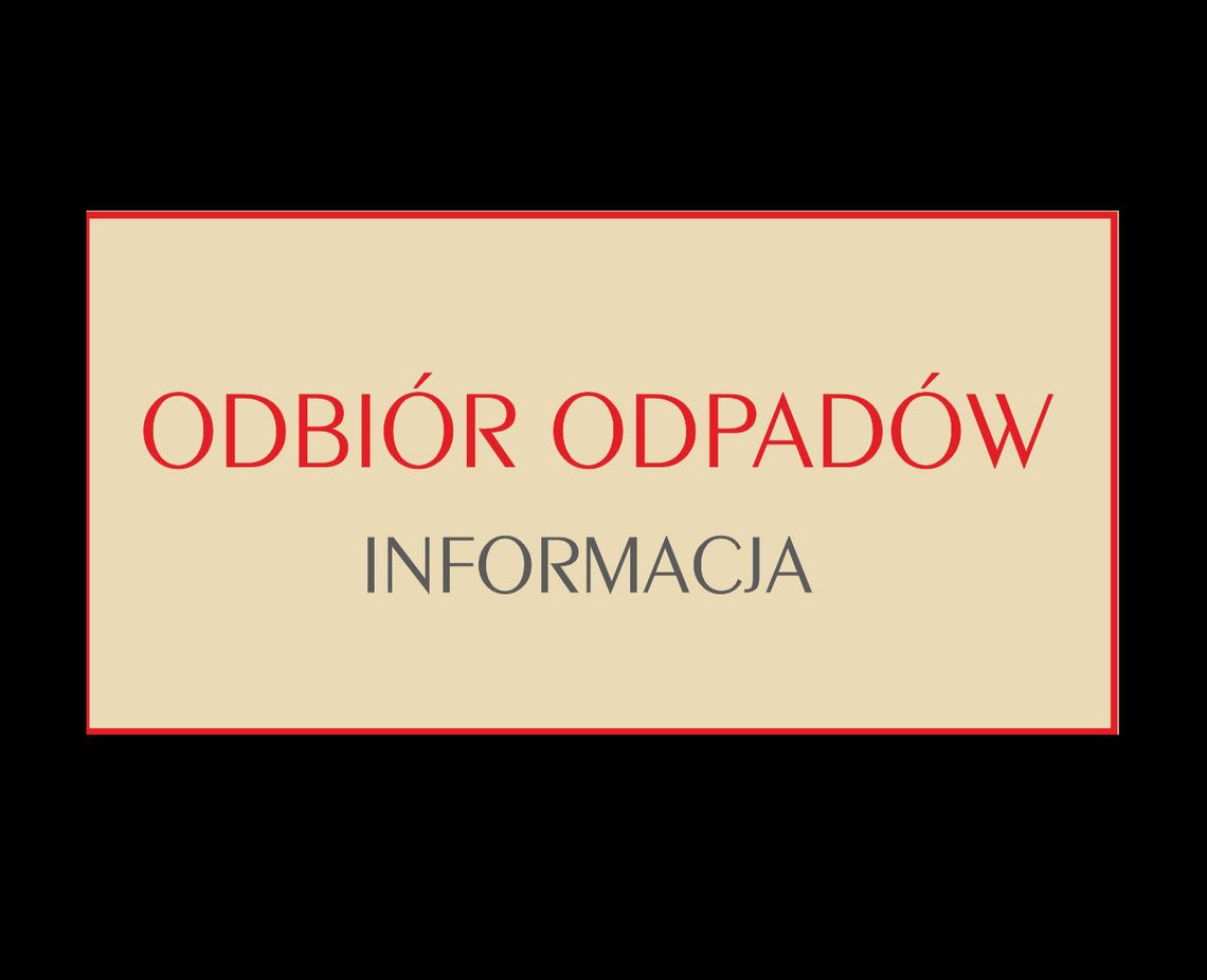 GMINA OŁAWA Z powodu zagrożenia w tych dniach nie odbiorą odpadów