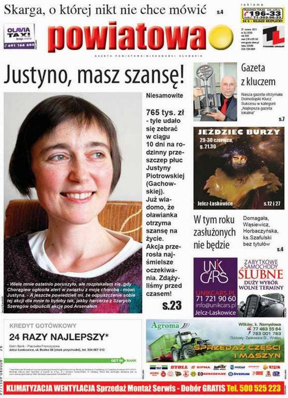 Justyno, masz szansę! Justyno, masz szansę!