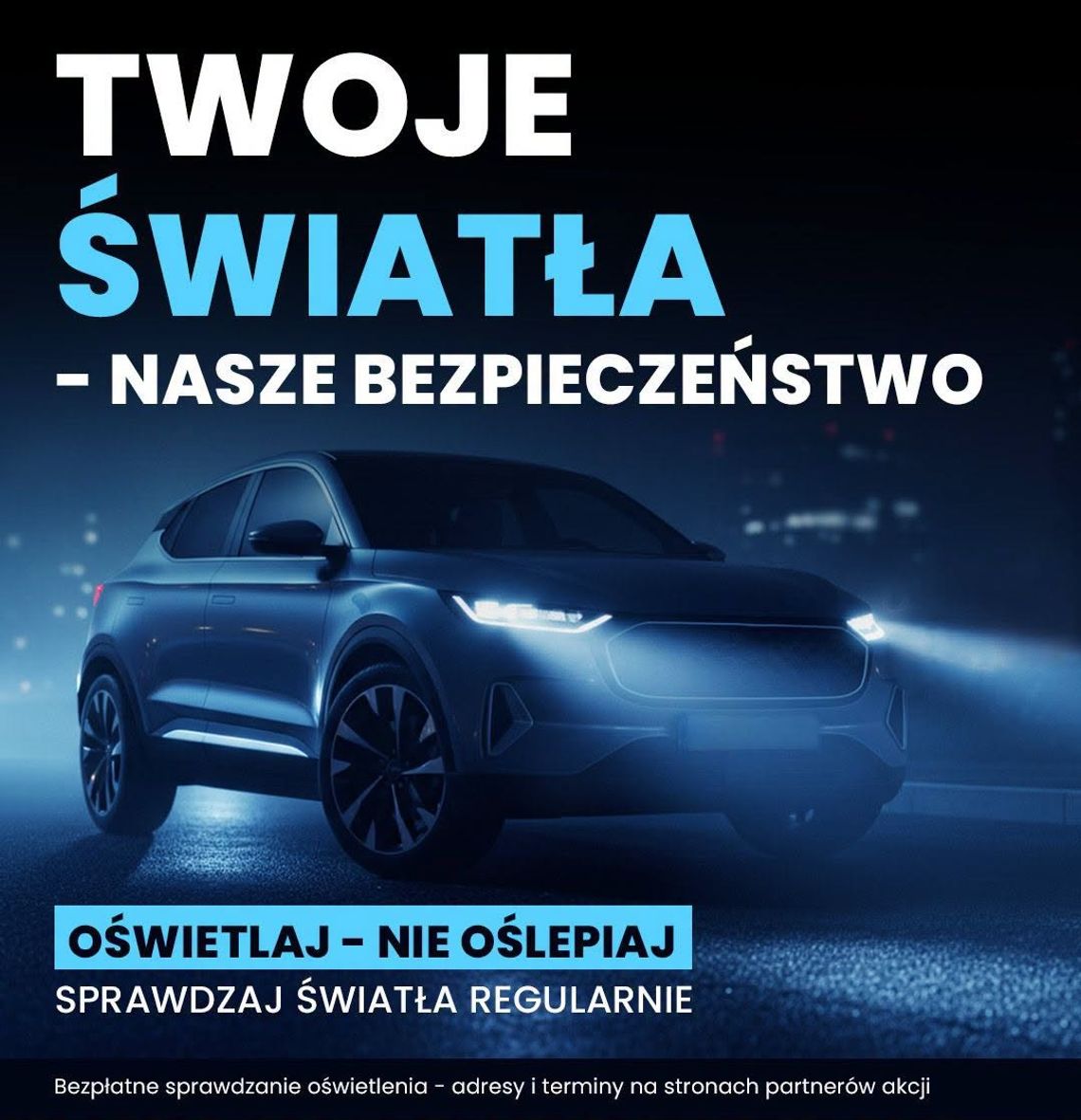 Jutro sprawdzisz światła swojego auta - gratis!