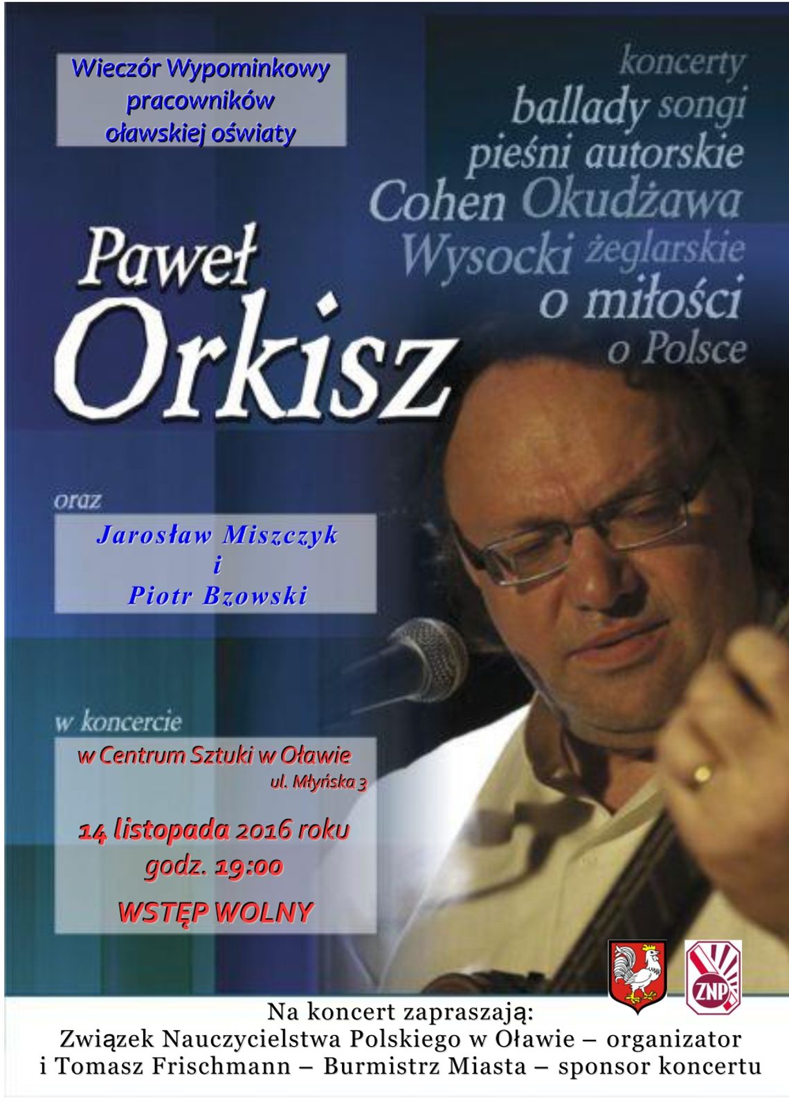 Koncert Pawła Orkisza - wstęp wolny