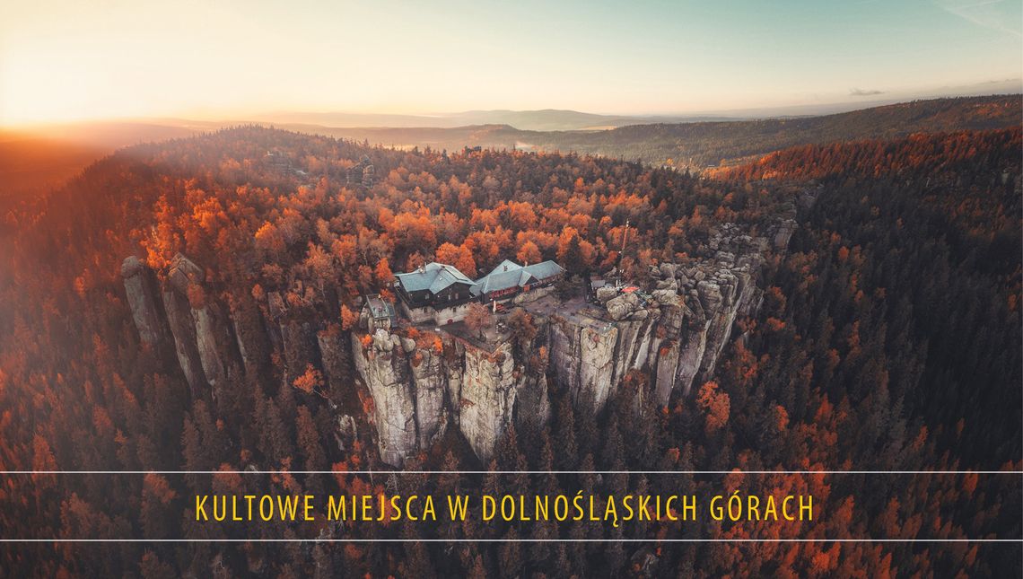 Kultowe miejsca w dolnośląskich górach