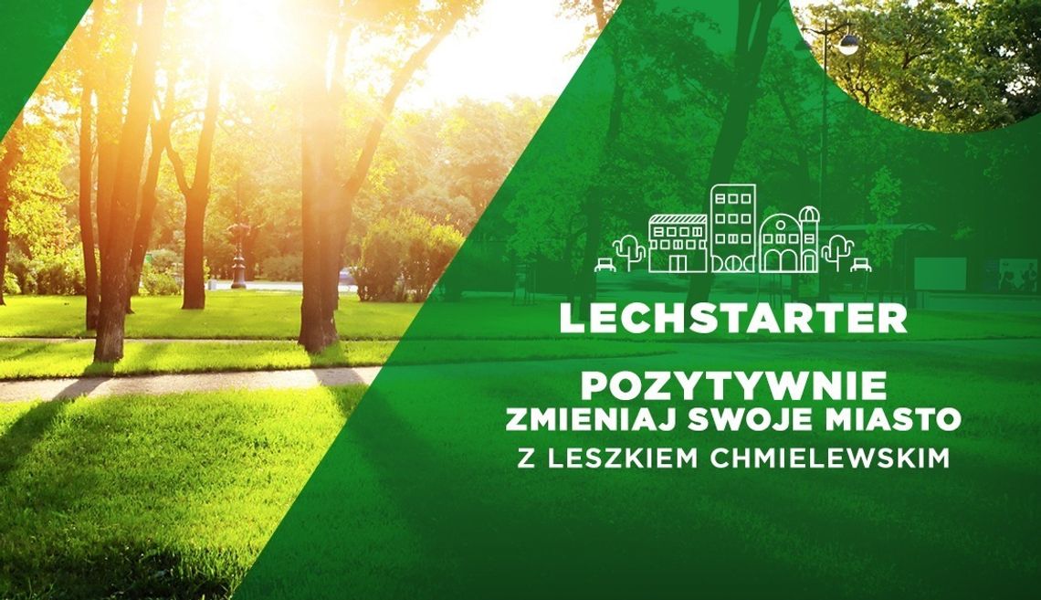 LECHSTARTER zmieni twoje miasto?