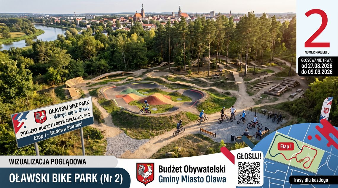 LIST: - Zapraszam do wsparcia i głosowania: Oławski Bike Park – Nowa przestrzeń aktywnego wypoczynku dla mieszkańców! (Projekt nr 2) LIST: - Zapraszam do wsparcia i głosowania: Oławski Bike Park – Nowa przestrzeń aktywnego wypoczynku dla mieszkańców! (Projekt nr 2)