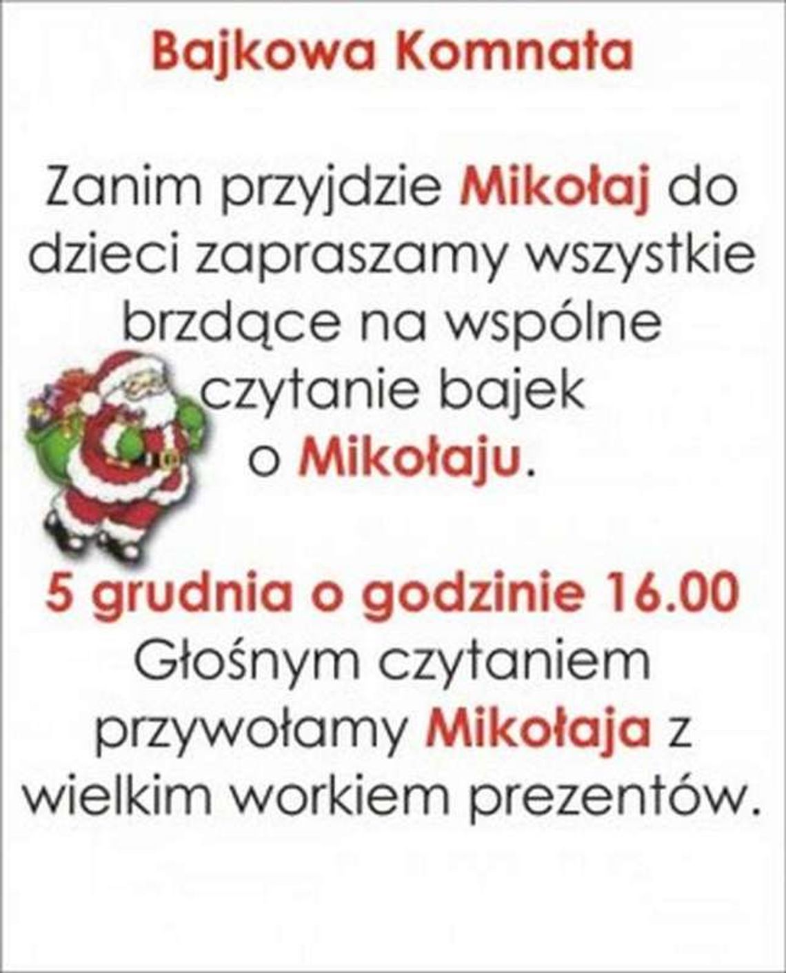 Mikołaj i misie, czyli to, co dzieci lubią najbardziej