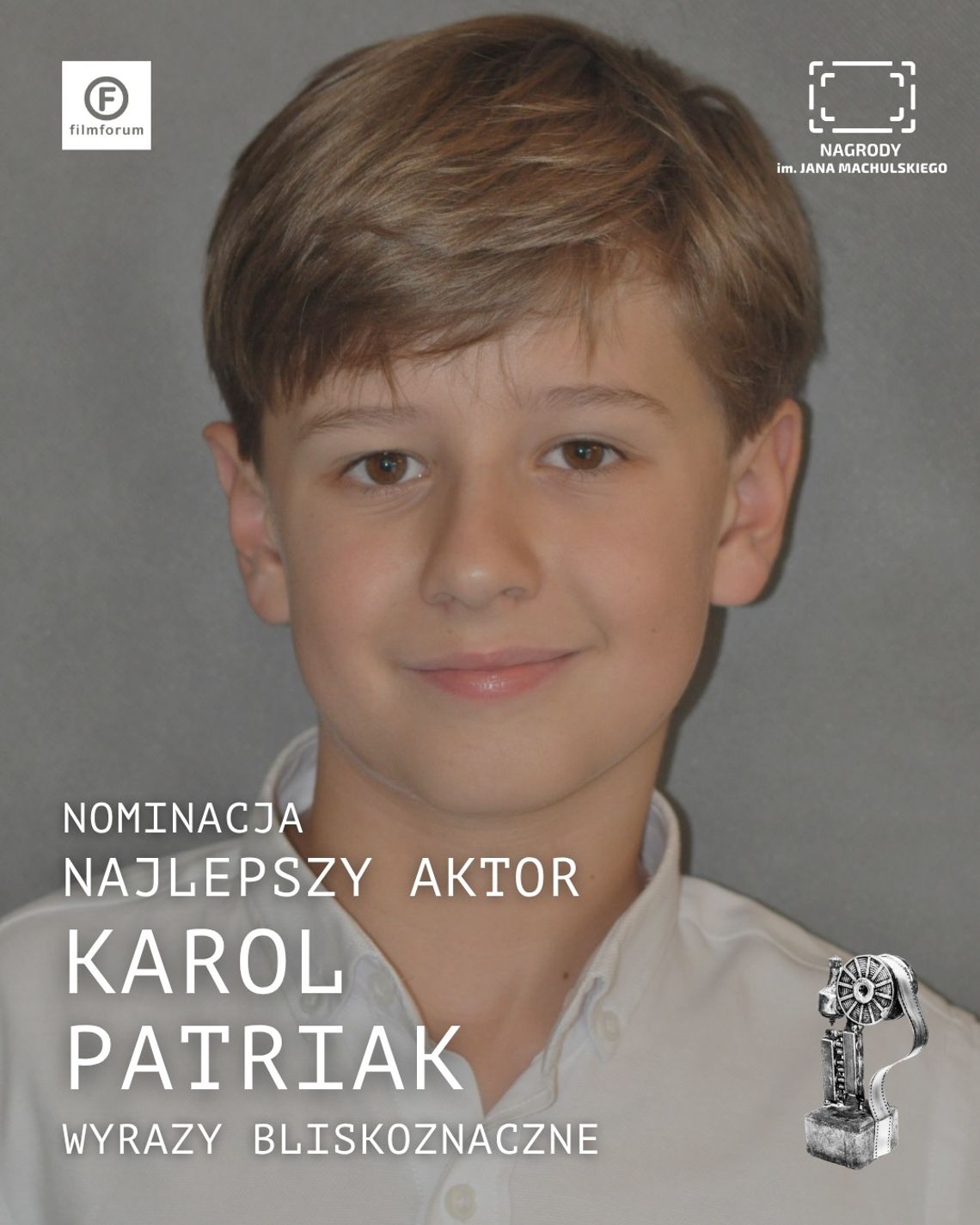 Młody aktor z J-L nominowany do Nagrody im. Jana Machulskiego Młody aktor z J-L nominowany do Nagrody im. Jana Machulskiego