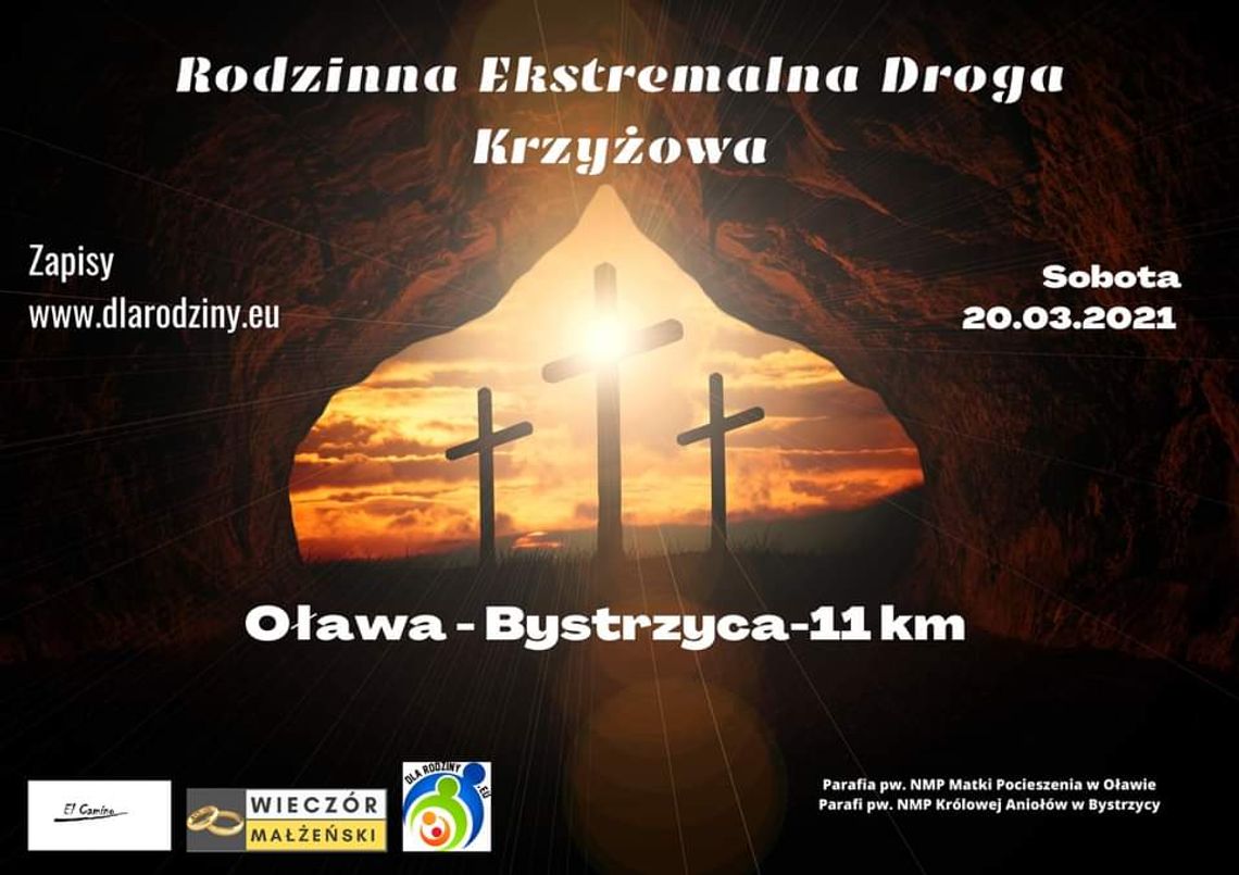 Możesz się zmęczyć. Rodzinna Ekstremalna Droga Krzyżowa