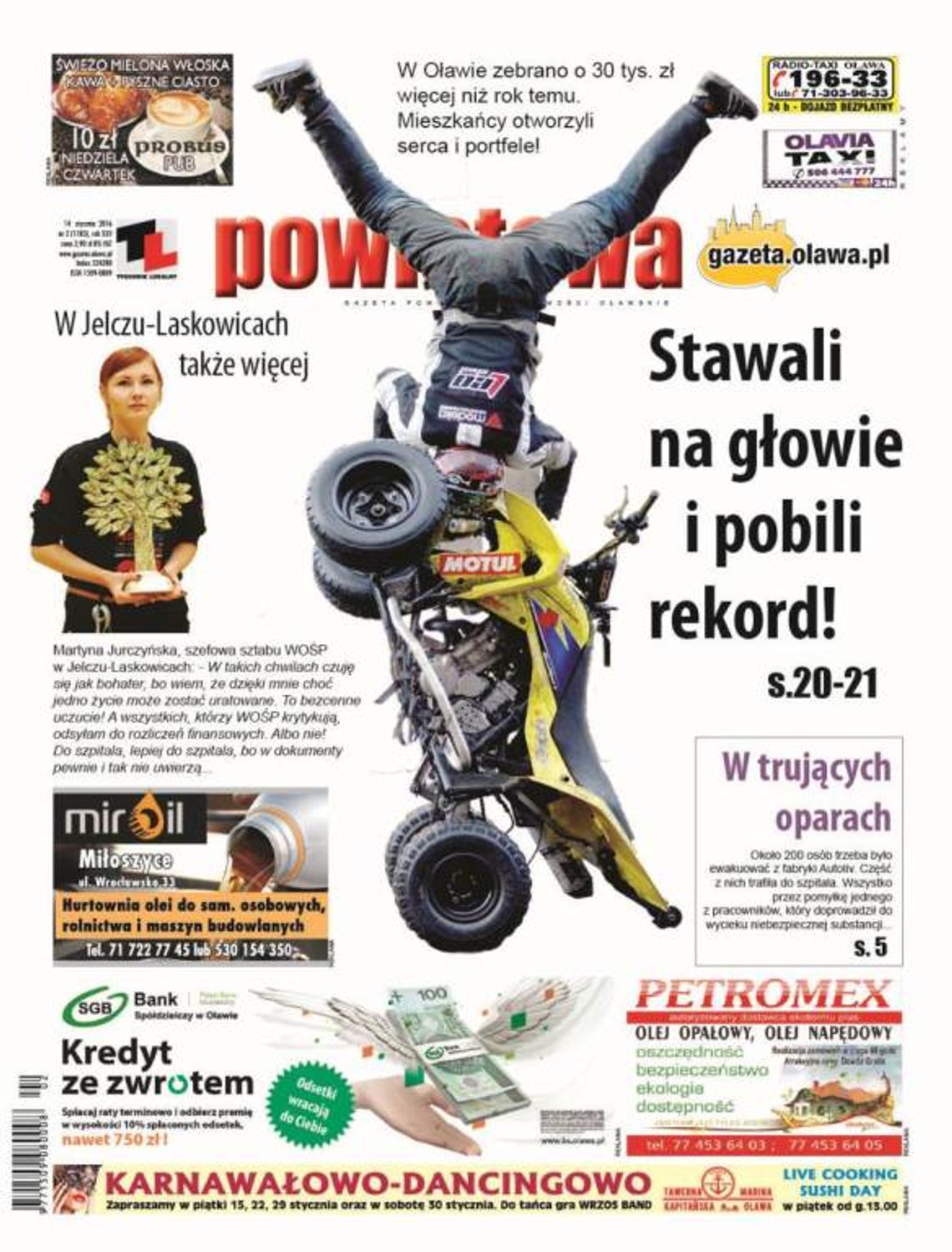 My również gramy dla WOŚP! Kup sobie stronę w gazecie My również gramy dla WOŚP! Kup sobie stronę w gazecie