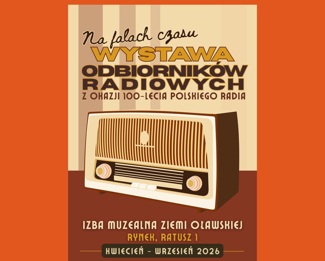 Na falach czasu – poczuj magię radia w Izbie Muzealnej Ziemi Oławskiej!