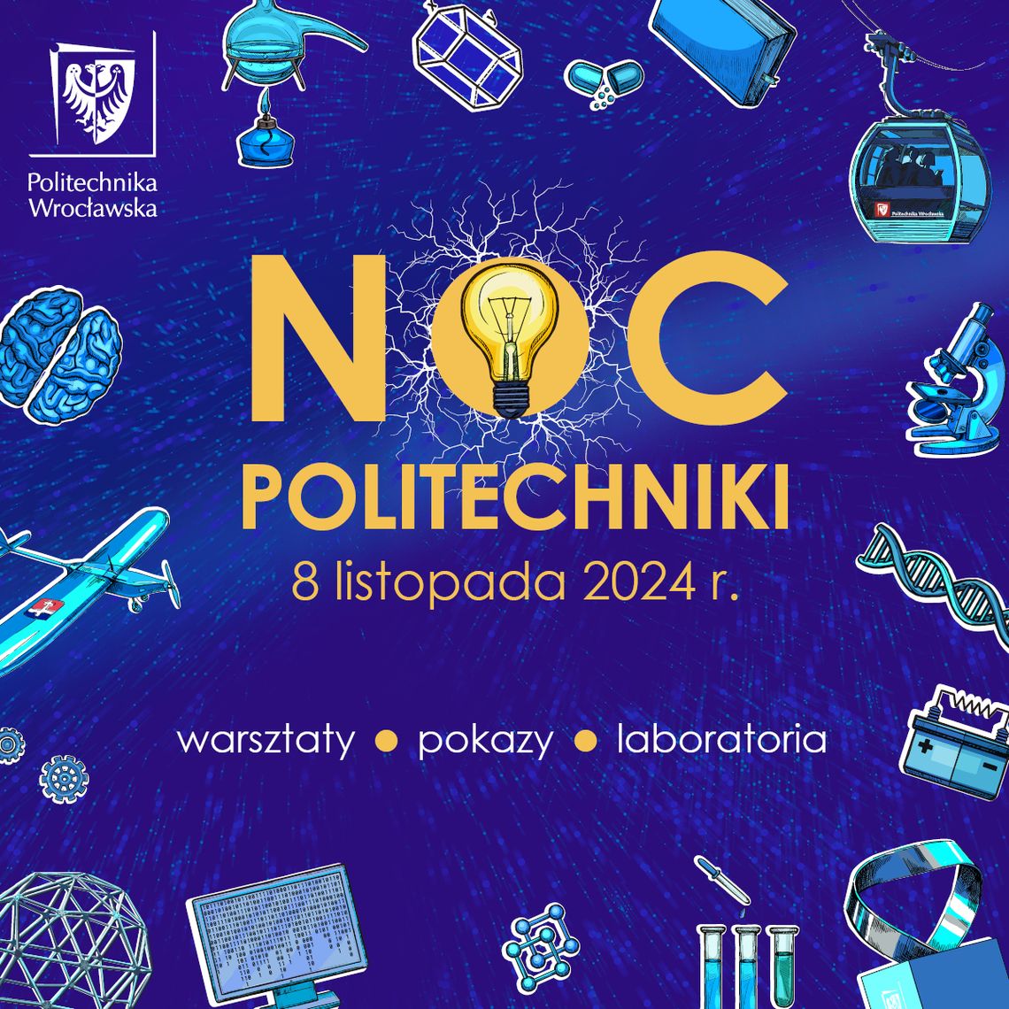 Noc Politechniki 2024. Zapraszają po wiedzę