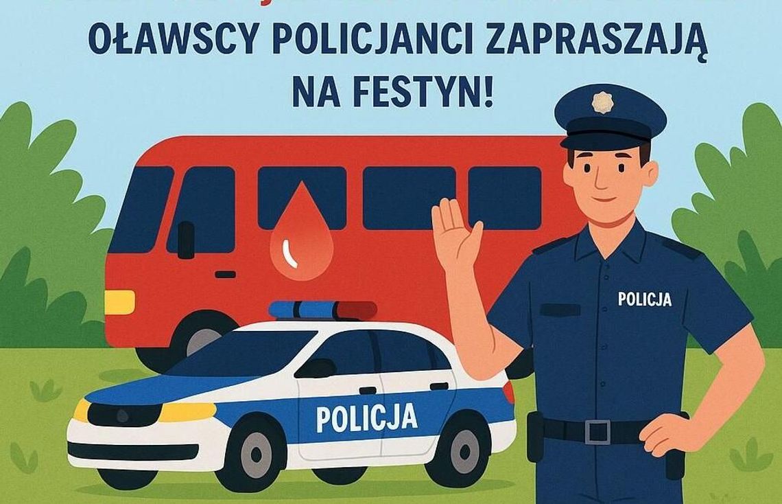 Oławscy policjanci zapraszają na festyn Oławscy policjanci zapraszają na festyn