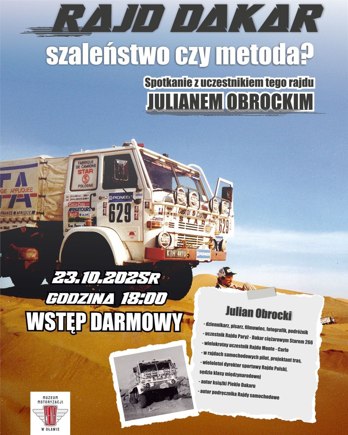 Pierwszy Polak na mecie rajdu Paryż-Dakar.Teraz w Oławie