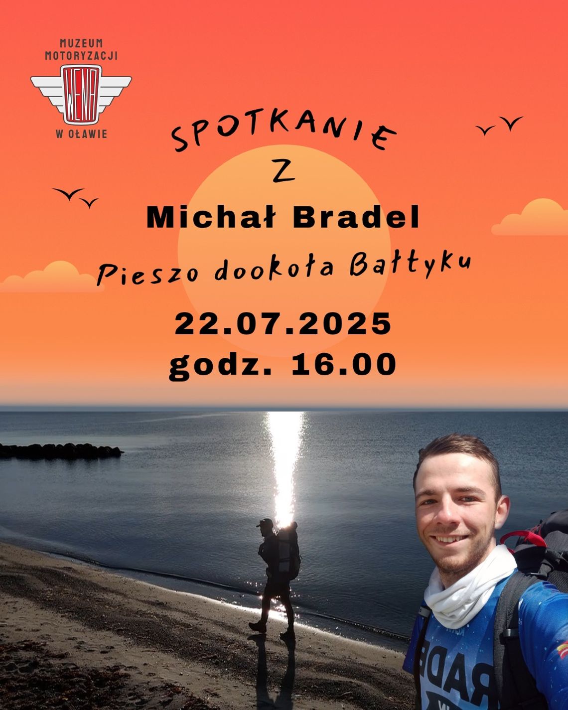 Pieszo dookoła Bałtyku? Zrobił to. Spotkaj się z nim!