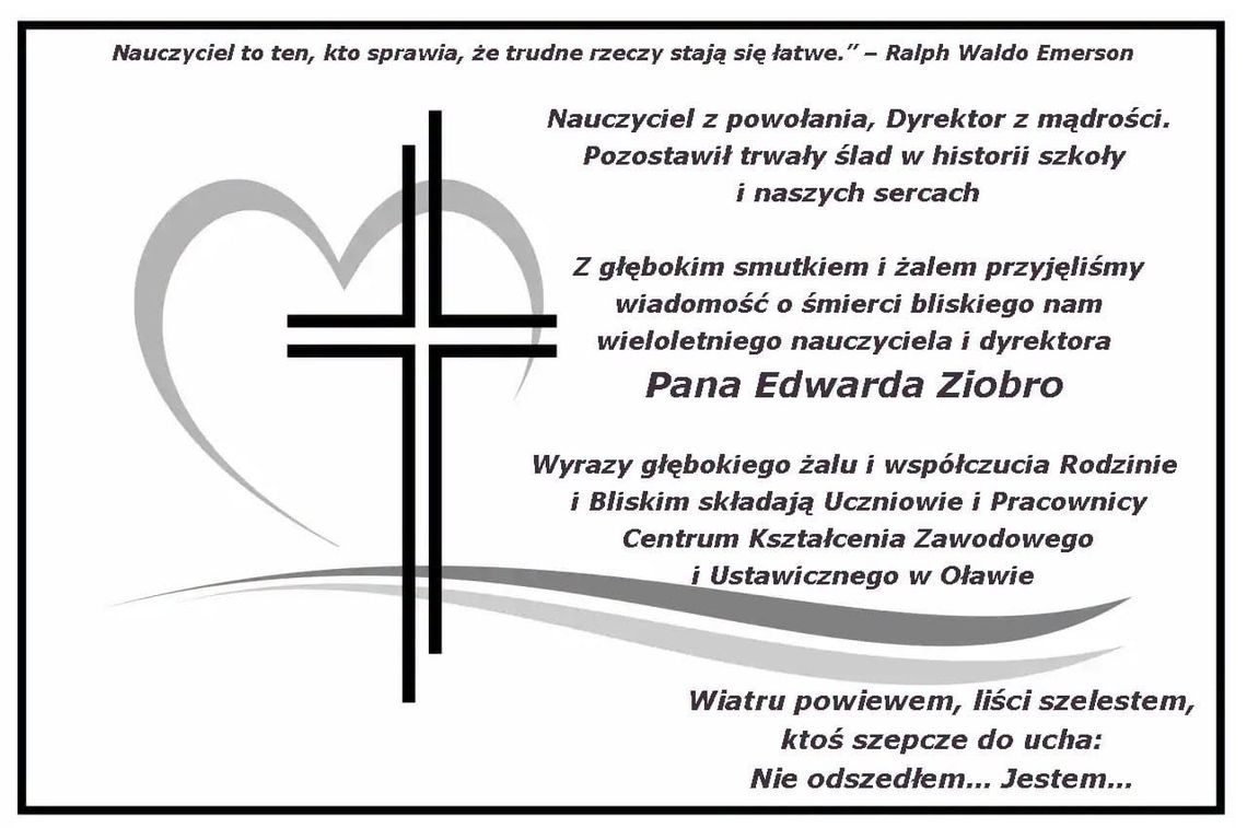 Pozostawił trwały ślad w historii szkoły. CKZiU żegna Edwarda Ziobrę Pozostawił trwały ślad w historii szkoły. CKZiU żegna Edwarda Ziobrę