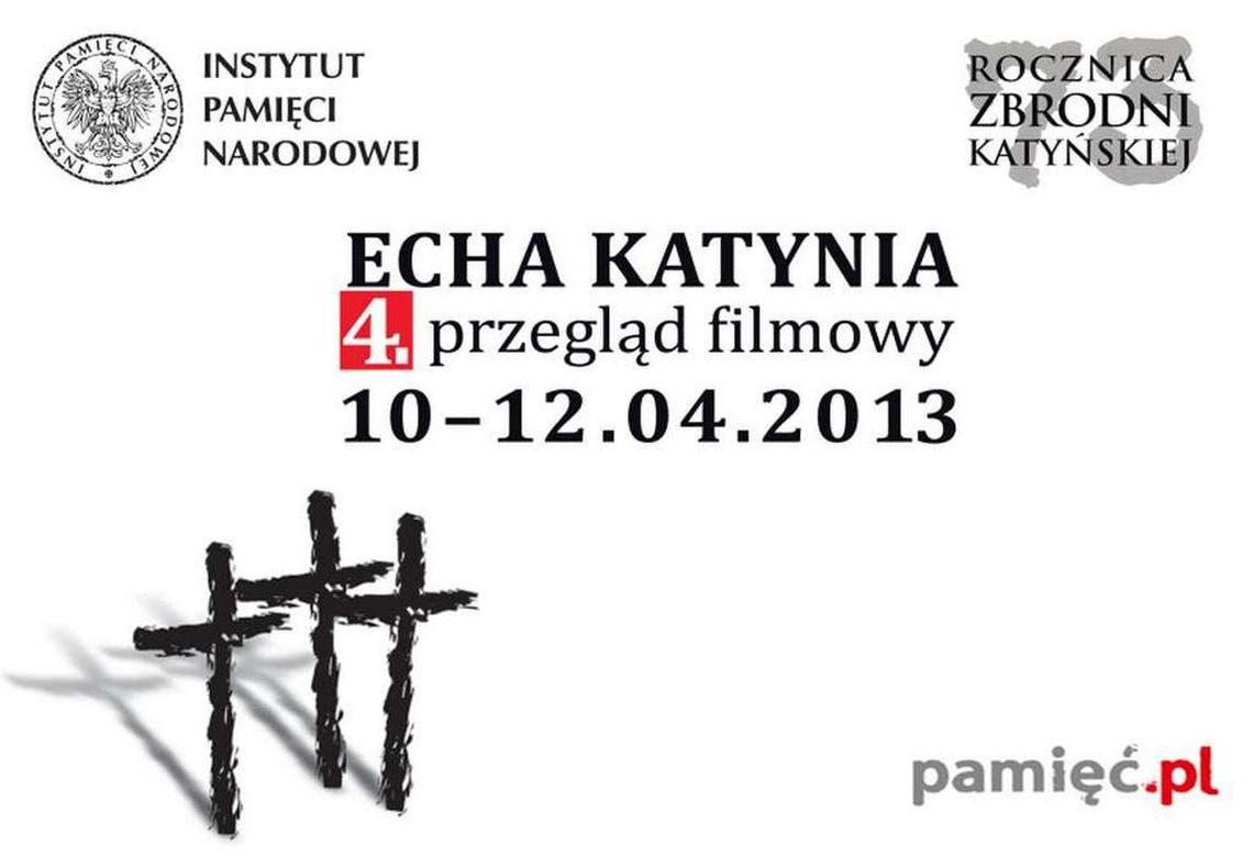 Przegląd filmowy "Echa Katynia" Przegląd filmowy "Echa Katynia"