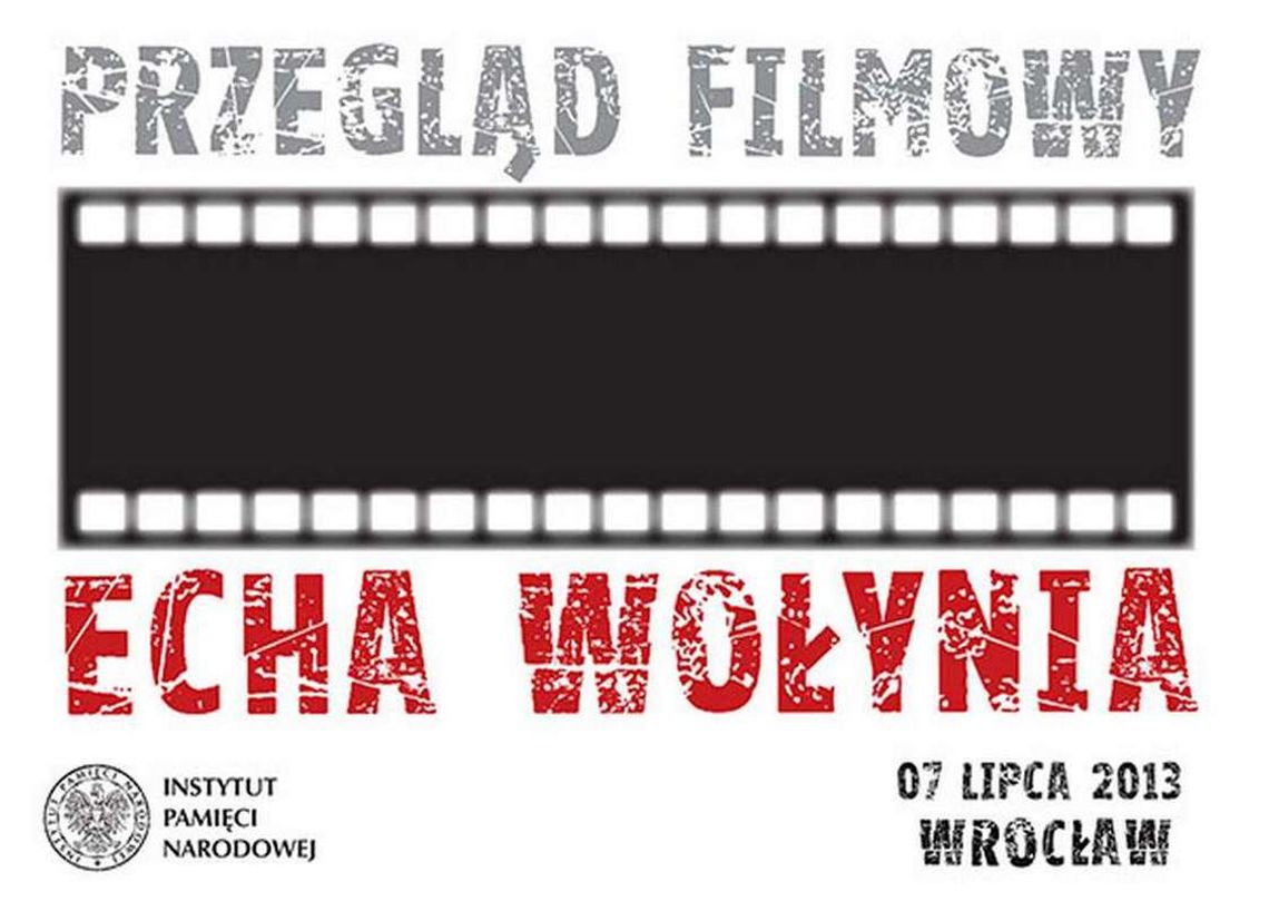 Przegląd filmowy „Echa Wołynia”