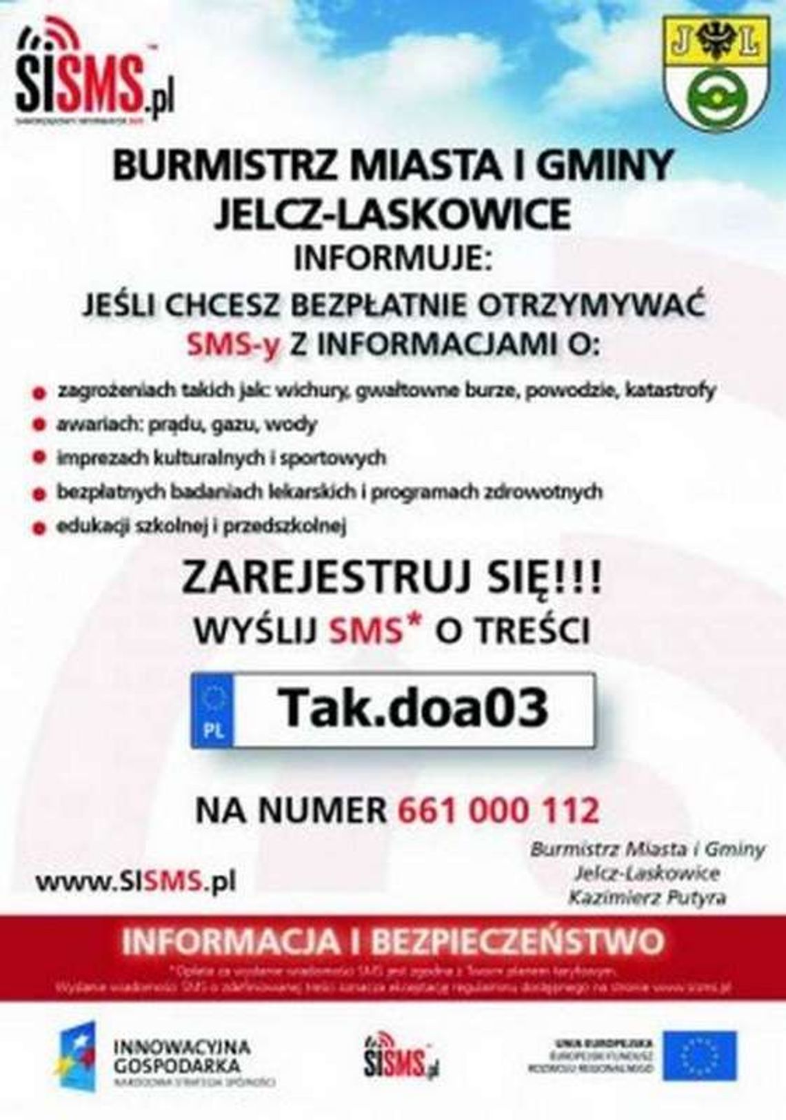 SMS-em o wszystkim, tylko nie o zagrożeniach...