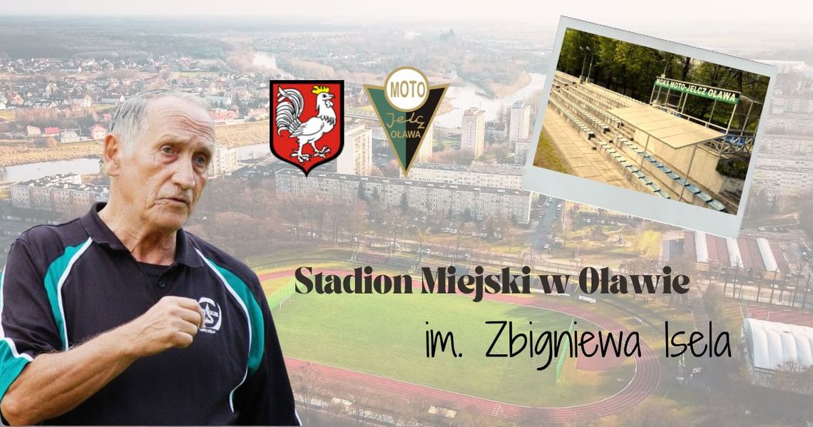Stadion im. Zbigniewa Isela? Będą zbierać podpisy Stadion im. Zbigniewa Isela? Będą zbierać podpisy