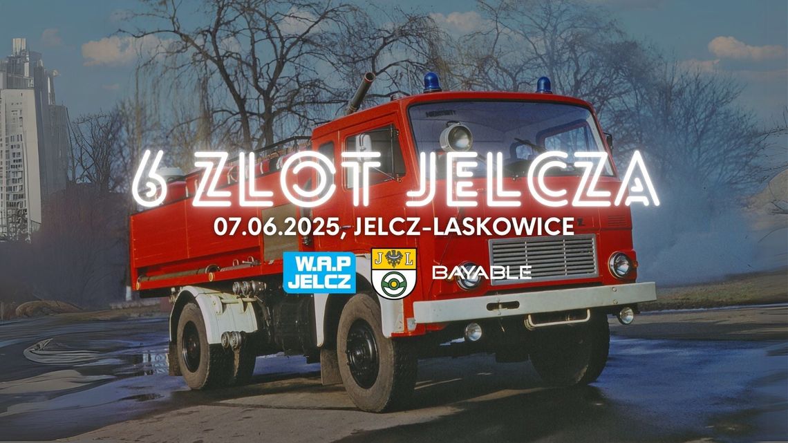 To będzie już szósty Zlot Jelcza