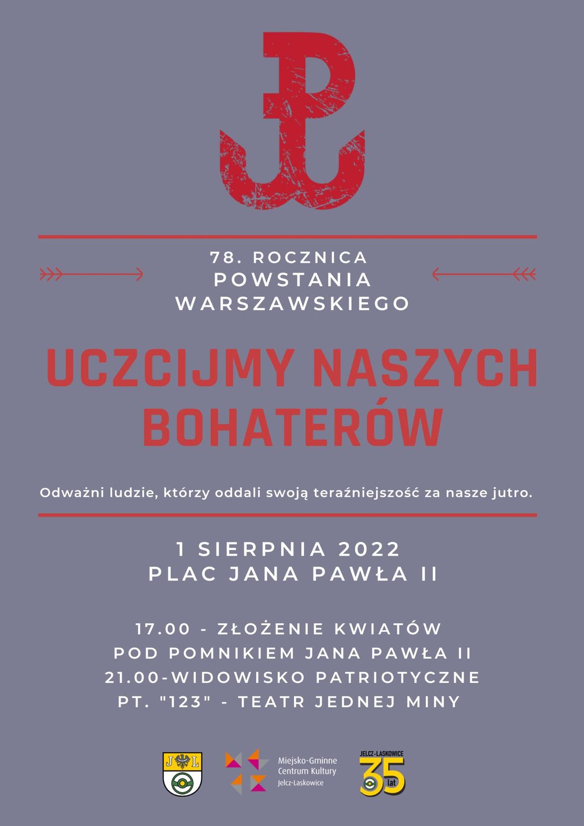 "Uczcijmy naszych bohaterów"