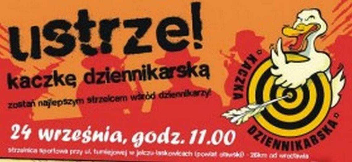 USTRZEL KACZKĘ DZIENNIKARSKĄ