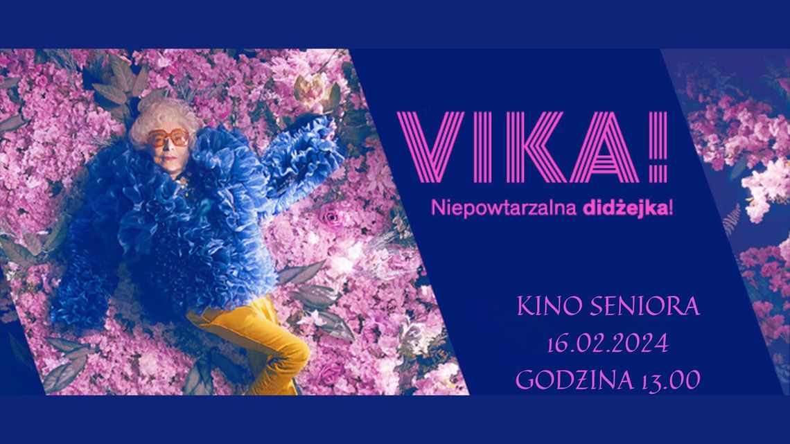 "Vika!" w ramach "Kina Seniora"