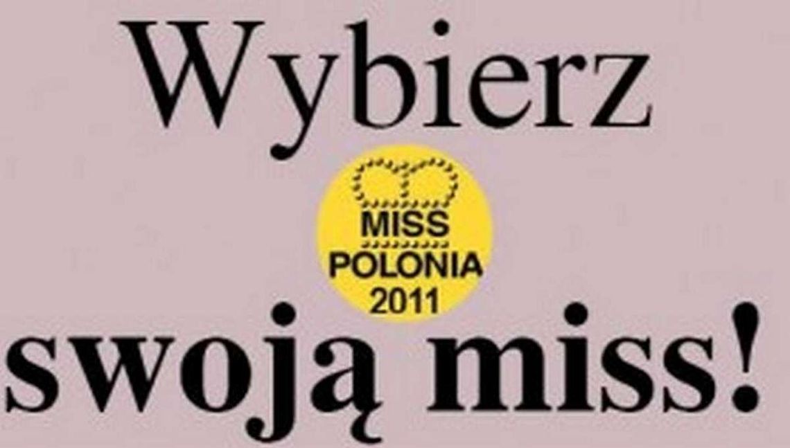 Wybierz swoją miss! ZOBACZ KANDYDATKI