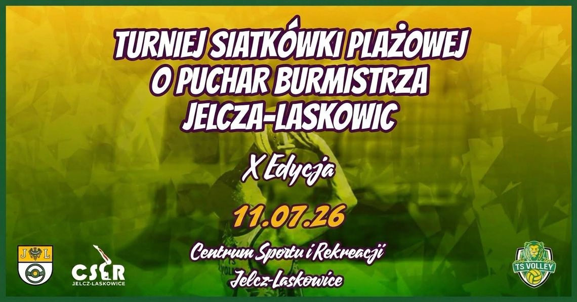X Turniej Siatkówki Plażowej o Puchar burmistrza Jelcza-Laskowic. Trwają zapisy X Turniej Siatkówki Plażowej o Puchar burmistrza Jelcza-Laskowic. Trwają zapisy