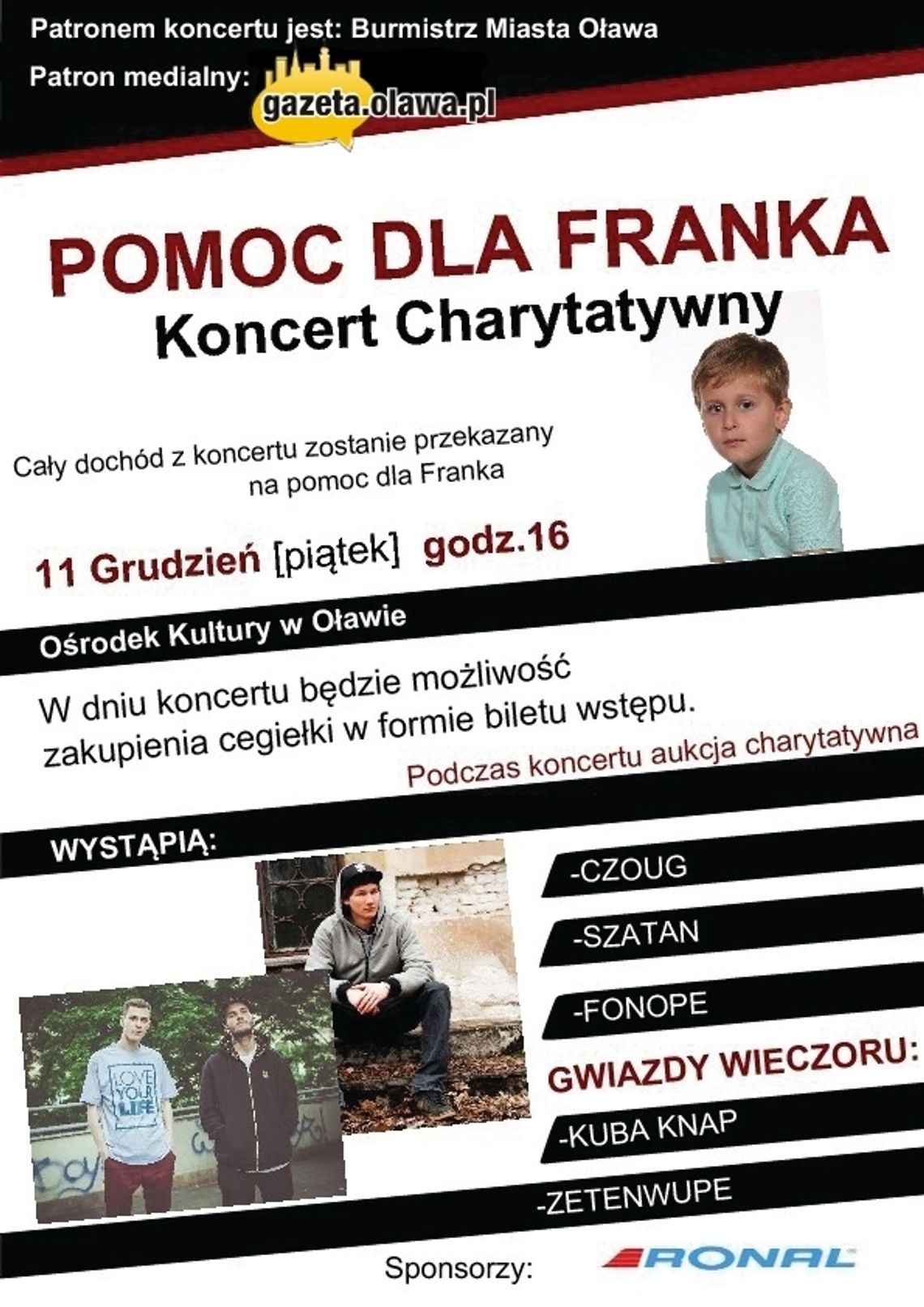 Zagrają dla Franka