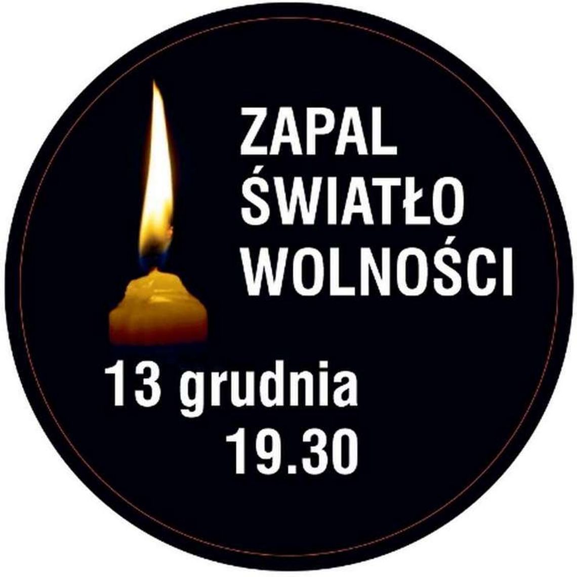 "Zapal Światło Wolności” "Zapal Światło Wolności”