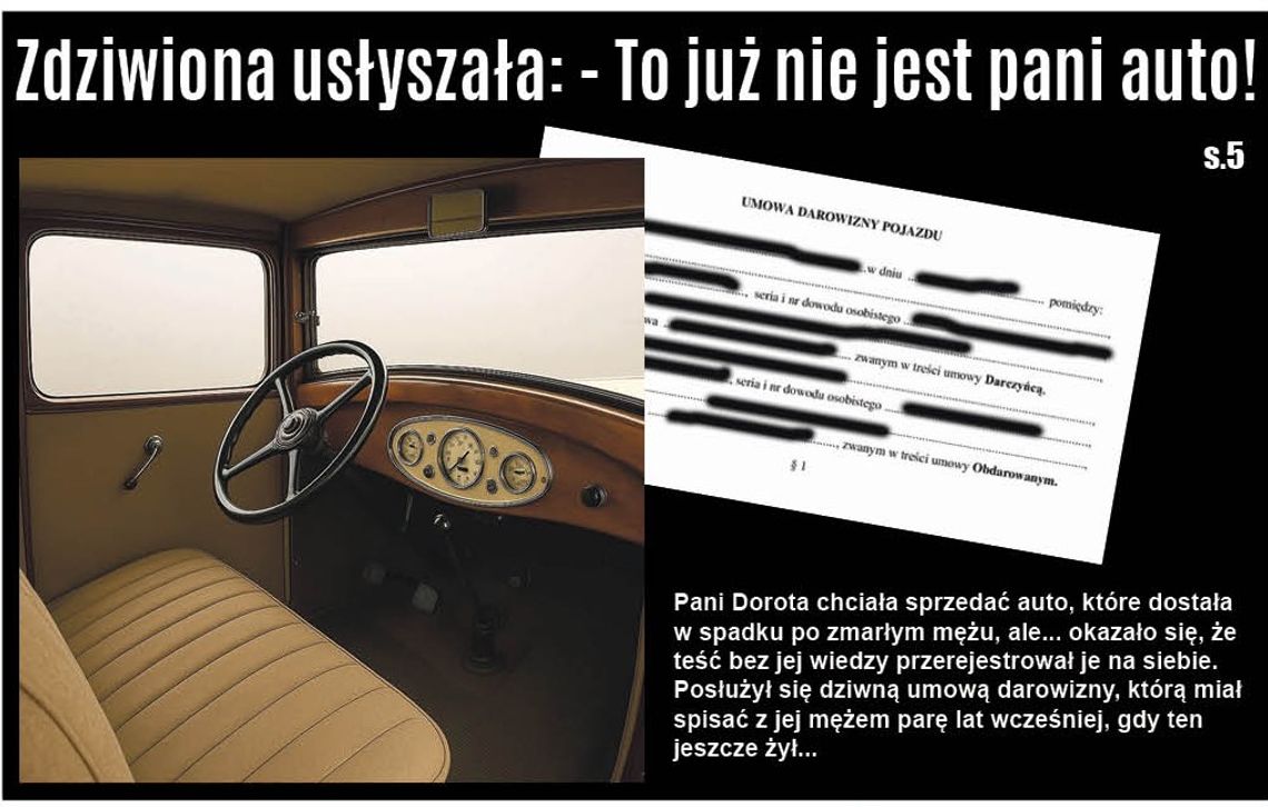 Zdziwiona usłyszała: - To już nie jest pani auto!