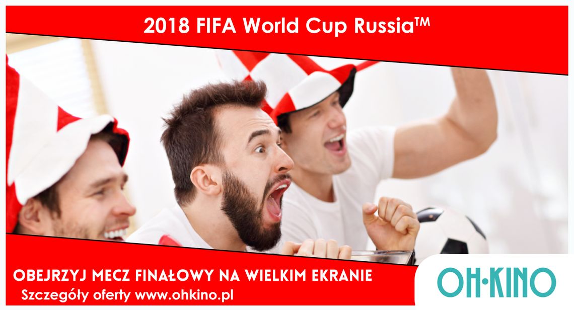 Zobacz finał na dużym ekranie! Promocja w OH Kino!